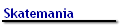 Skatemania