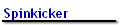 Spinkicker